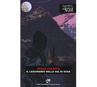 Il legionario della val di Susa