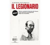 IL LEGIONARIO - FITTARELLI ALBERTO - Ponte alle Grazie