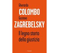 Il legno storto della giustizia