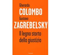 Il legno storto della giustizia