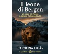 Il leone di Bergen: Nel gelo dei fiordi, il sangue è ancora caldo