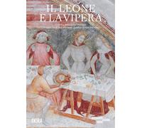 Il leone e la vipera. Le arti a Brescia nel Trecento e la cappella di San ...
