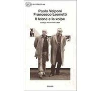 Il leone e la volpe. Dialogo nell'inverno 1994