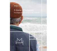 Il leone e l'usignolo. Un viaggio attraverso la Turchia moderna - Genç Kaya