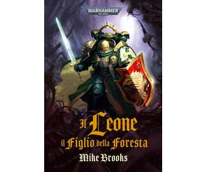 Il leone. Il figlio della foresta. Warhammer 40.000 - 2025 - Pani