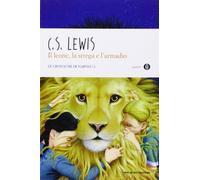 Il leone, la strega e l'armadio. Le cronache di Narnia: 2. Oscar Junior