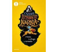Il leone, la strega e l'armadio. Le cronache di Narnia. Vol. 2
