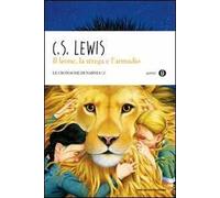 Il leone, la strega e l'armadio. Le cronache di Narnia. Vol. 2