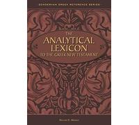 Il lessico analitico del Nuovo Testamento greco - NUOVO William D. Moun 1993