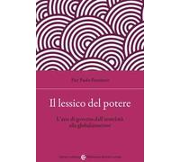 Il lessico del potere. L'arte di governo dall'antichità alla globalizzazione