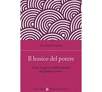 Il lessico del potere. L'arte di governo dall'antichità alla globalizzazione