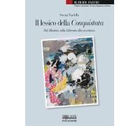 Il lessico della Conquistata. Dal dibattito sulla Liberata alla riscrittura
