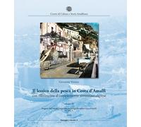 Il lessico della pesca in Costa d'Amalfi con riferimento al comprensorio s...