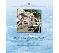 Il lessico della pesca in Costa d'Amalfi con riferimento al comprensorio sorrentino-caprese. Vol. 4