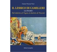 IL LESSICO DI CAMILLERI - VICARI GAETANO VINCENZO - LUSSOGRAFICA