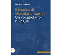 Il lessico di Graciliano Ramos. Un vocabolario bilingue