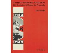 Il lessico russo del Novecento dalla Rivoluzione d’Ottobre alla Perestrojka