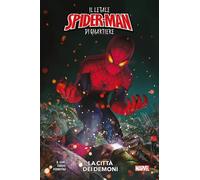 La città dei demoni – Il letale Spider-Man di quartiere – PANINI
