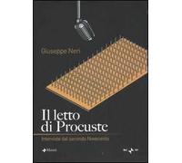 Il letto di Procuste. Interviste dal secondo Novecento