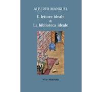 Il lettore ideale & la biblioteca ideale