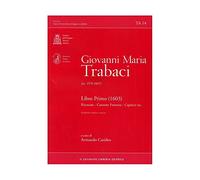 Il Levante editore TRABACI G. M. - LIBRO PRIMO (1603) - ORGUE