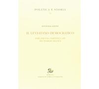 Il leviatano democratico. Parlamento, partiti e capi tra Weber e Kelsen