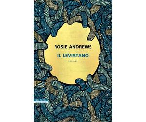 Il leviatano [Paperback] Andrews, Rosie and Cantoni, Elena