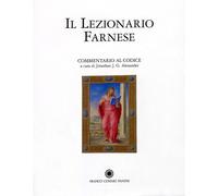 Il Lezionario Farnese. Towneley Lectionary. Manoscritto 91. Commentario