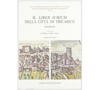 Il Liber iurium della città di Tricarico. Vol. 2 - [Congedo]