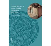 Il liber maximus a del capitolo cattedrale di Treviso