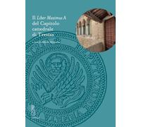 Il liber maximus a del capitolo cattedrale di Treviso