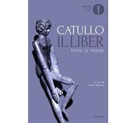 Il liber. Tutte le poesie. Testo latino a fronte