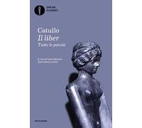 Il liber. Tutte le poesie. Testo latino a fronte
