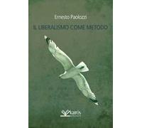 Il liberalismo come metodo