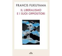 Il liberalismo e i suoi oppositori