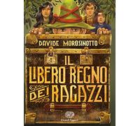 Il libero regno dei ragazzi