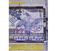 Il liberty a Lucca