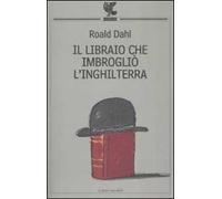 Il libraio che imbrogliò l'Inghilterra