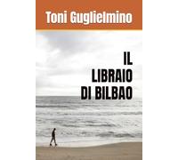 IL LIBRAIO DI BILBAO
