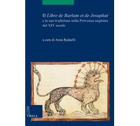 Il «Libre de Barlam e de Josaphat» e la sua tradizione nella Provenza angioina del XIV secolo