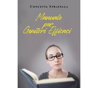 Il libretto della cicogna. Il Manuale per Genitori Efficaci per figli di tutte l