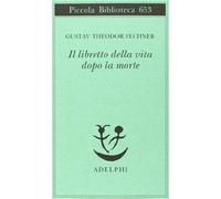 Il libretto della vita dopo la morte