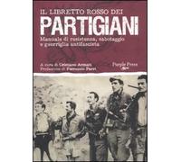 IL LIBRETTO ROSSO DEI PARTIGIANI. M