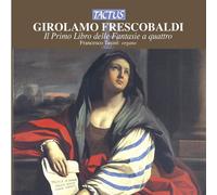 Francesco Tasini, Or - Frescobaldi: Il Libro I Delle Fantasie
