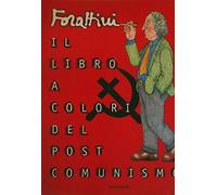 Il libro a colori del post comunismo