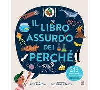 Il libro assurdo dei perché