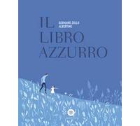 Il libro azzurro. Ediz. a colori