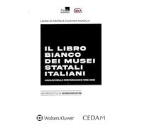 Il libro bianco dei musei statali italiani. Analisi delle performance 1996-2023