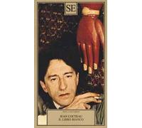 Il libro bianco. Seguito da quattordici testi erotici inediti con testo francese a fronte. Ediz. illustrata