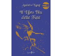 Il libro blu delle fate - [Anguana Edizioni]